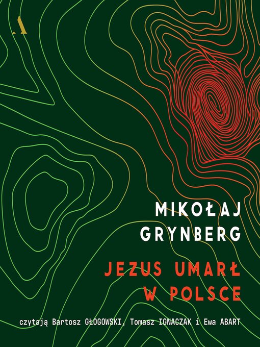 Title details for Jezus umarł w Polsce by Mikołaj Grynberg - Available